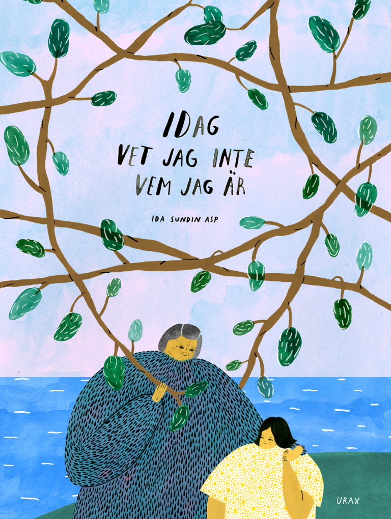 Framsida på boken - I dag vet jag inte vem jag är av Ida Sundin Asp